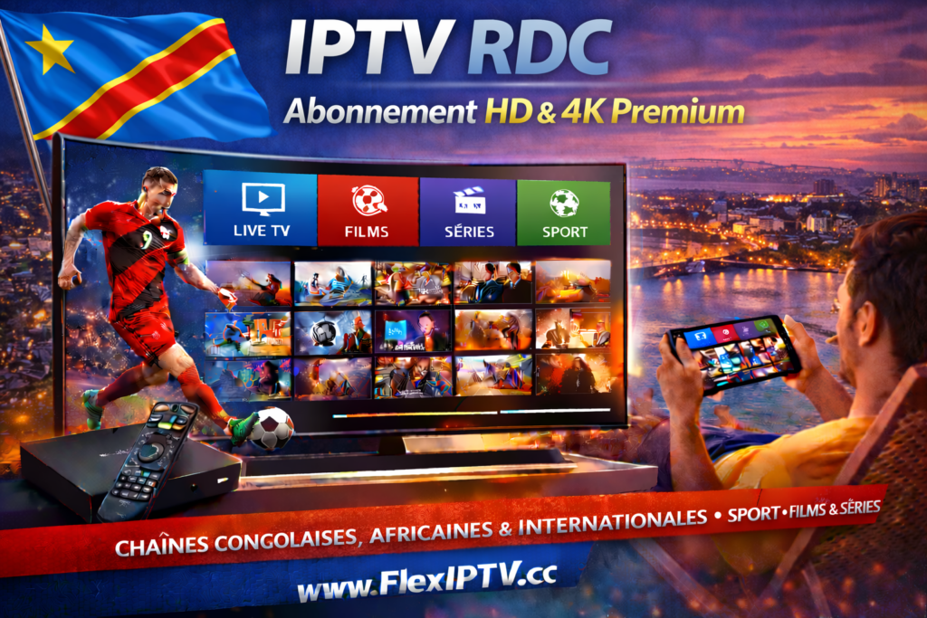 IPTV République Démocratique du Congo : Abonnement IPTV HD & 4K Fiable ...